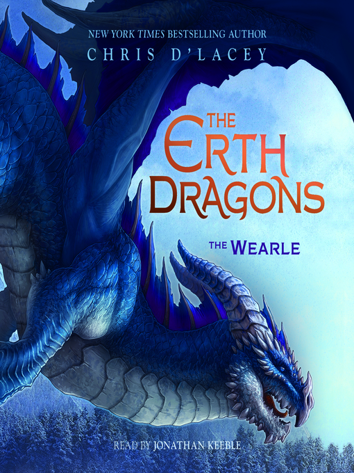 Title details for Wearle (The Erth Dragons #1) by Chris d'Lacey - Available